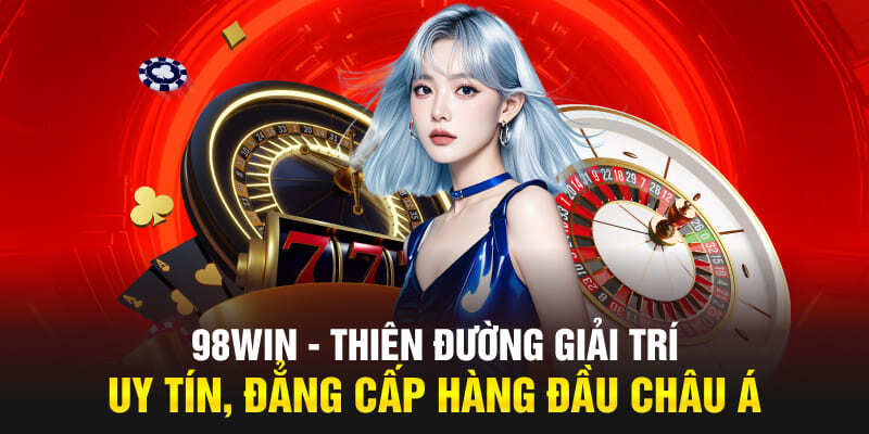 Nhiều thể loại game tại nhà 98Win